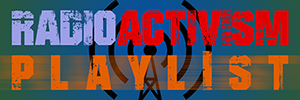 Radio Activism Playlist